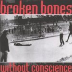 Broken Bones - Without Conscience cover art