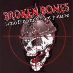Broken Bones - Time for Anger, Not Justice cover art