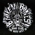 Broken Bones - Bones Club: the Very Best Of cover art