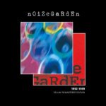 Noizegarden - 1992-1999 (Deluxe Remastered Edition) cover art
