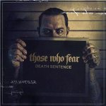 Those Who Fear - Death Sentence cover art