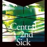Central 2nd Sick - MIXING cover art