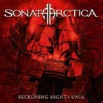 Sonata Arctica - Reckoning Night + Unia cover art
