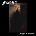 Frost - Trapped in the World cover art