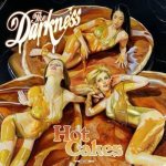 The Darkness - Hot Cakes cover art