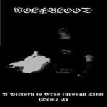 Wolfblood - A Victory to Echo Through Time (Demo I) cover art