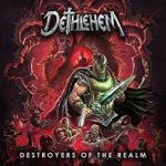 Dethlehem - Destroyers of the Realm cover art