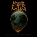 Morbid Evils - In Hate With the Burning World cover art