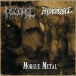 Haemorrhage / Disgorge - Morgue Metal cover art