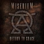 Miserium - Return to Grace