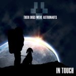Their Dogs Were Astronauts - In Touch cover art