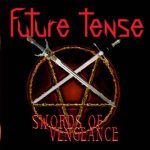 Future Tense - Swords of Vengeance