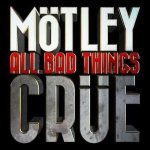 Mötley Crüe - All Bad Things cover art