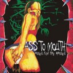 Ass to Mouth - Asses for the Masses cover art