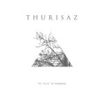 Thurisaz - The Pulse of Mourning cover art