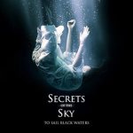 Secrets of the Sky - To Sail Black Waters