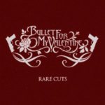 Bullet For My Valentine - Rare Cuts cover art