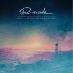 Riverside - Love, Fear and the Time Machine cover art