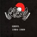 Ghoul - 1984 - 1989 cover art