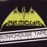 Armour - The Sonichouse Tapes (American Invasion) cover art