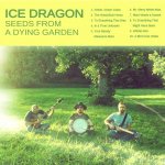 Ice Dragon - Seeds from a Dying Garden cover art