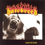 Hatebreed - Under the Knife
