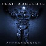Fear Absolute - Apprehension