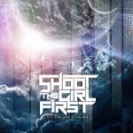 Shoot the Girl First - Follow the Clouds