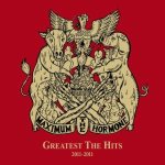 Maximum the Hormone - Greatest the Hits 2011–2011 cover art