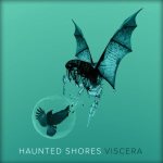 Haunted Shores - Viscera cover art