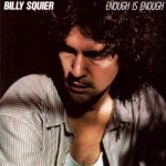 Billy Squier - Enough Is Enough cover art