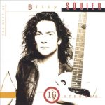 Billy Squier - 16 Strokes: the Best of Billy Squier cover art