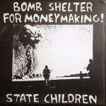 State Children - Bomb Shelter for Money Making! cover art