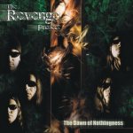 The Revenge Project - The Dawn of Nothingness
