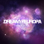 Dreamy Europa - Nebuleuse cover art
