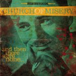 Church of Misery - And Then There Were None cover art