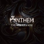 Anthem - Trimetallic cover art