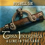 Roswell Six - Terra Incognita: a Line in the Sand