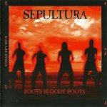 Sepultura - Roots Bloody Roots cover art