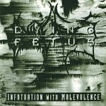 Dying Fetus - Infatuation with Malevolence cover art