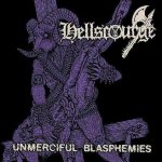 Hellscourge - Unmerciful Blasphemies cover art