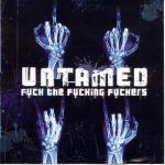 Untamed - Fuck the Fucking Fuckers cover art