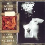 My Dying Bride - As the Flower Withers cover art