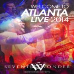 Seventh Wonder - Welcome to Atlanta Live 2014 cover art