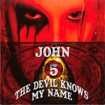 John 5 - The Devil Knows My Name cover art