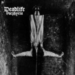 Deadlife - Porphyria cover art