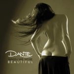 Dante - When We Were Beautiful cover art