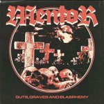 Mentor - Guts, Graves and Blasphemy cover art