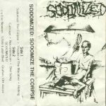 Sodomized - Sodomize the Corpse cover art