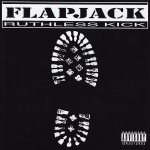 Flapjack - Ruthless Kick cover art